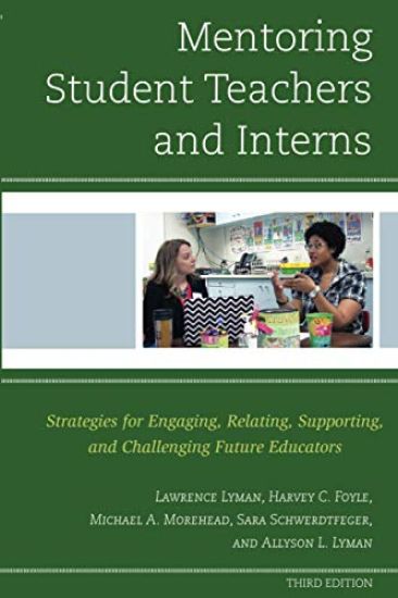 Mentoring Student Teachers and Interns
