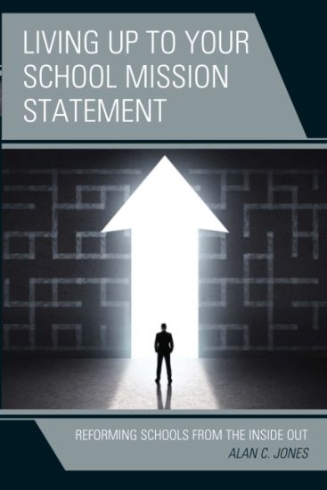 Living up to Your School Mission Statement