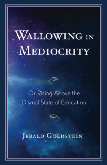 Wallowing in Mediocrity