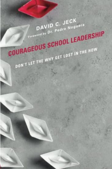 Courageous School Leadership