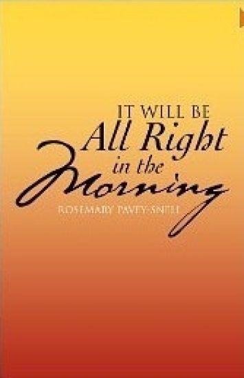 It Will Be All Right in the Morning