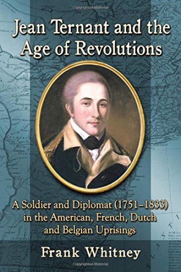 Jean Ternant and the Age of Revolutions