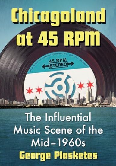 Chicagoland at 45 RPM