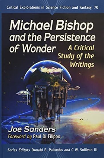 Michael Bishop and the Persistence of Wonder