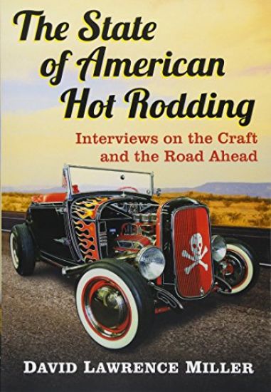 The State of American Hot Rodding