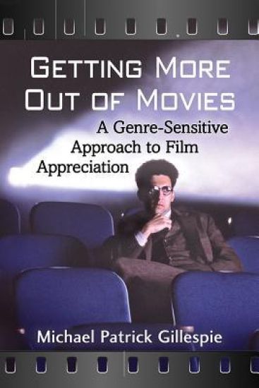 Film Appreciation Through Genres