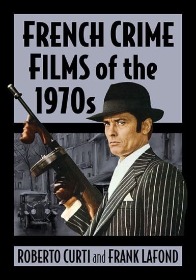 French Crime Films of the 1970s