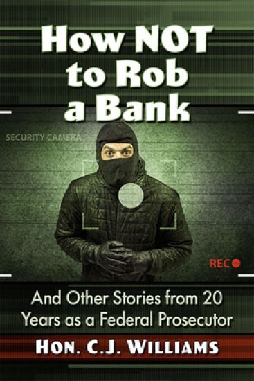 How Not to Rob a Bank