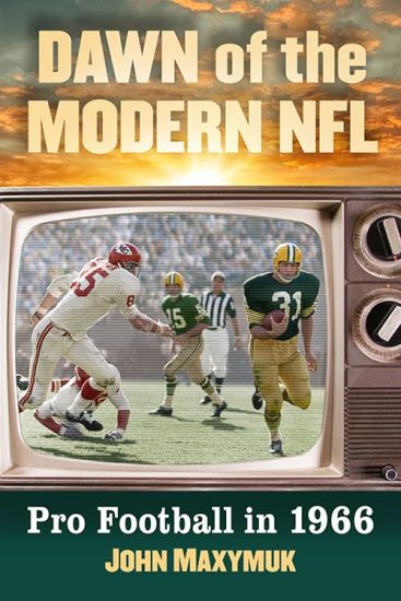 Dawn of the Modern NFL