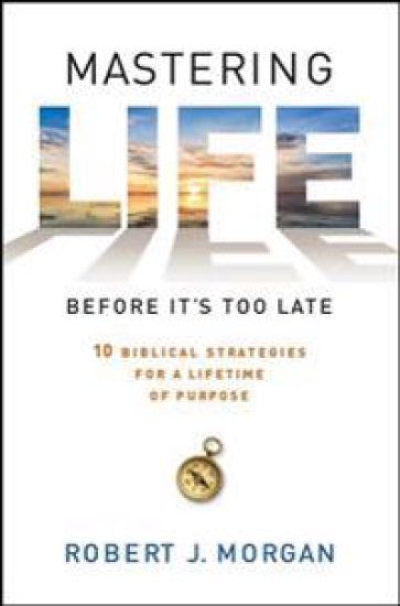 Mastering Life Before it's Too Late