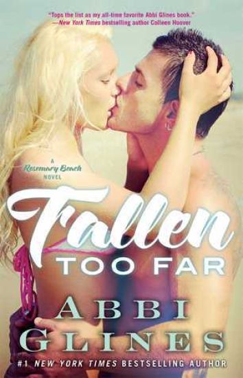Fallen Too Far: A Rosemary Beach Novel
