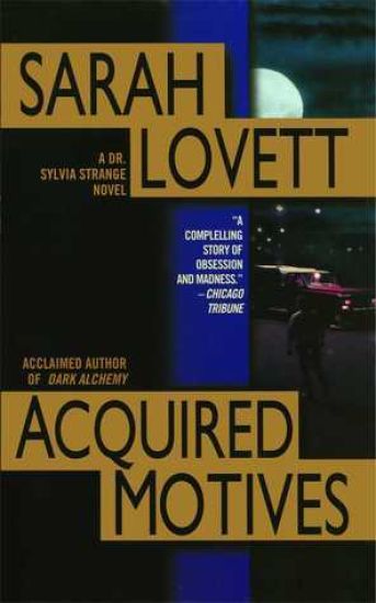 Acquired Motives: A Dr. Silvia Strange Novel