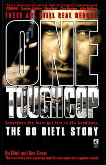 One Tough Cop: The Bo Dietl Story
