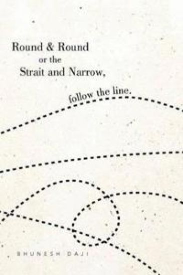 Round & Round or the Strait and Narrow, follow the line.