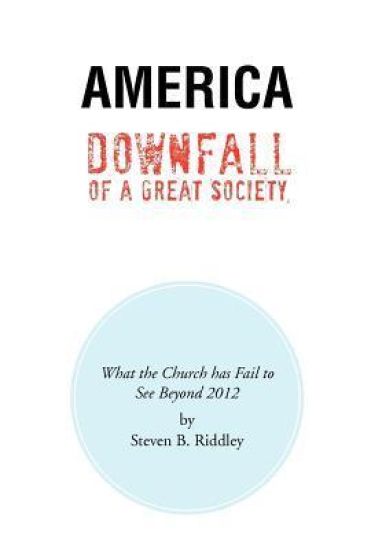 America Downfall Of A Great Society
