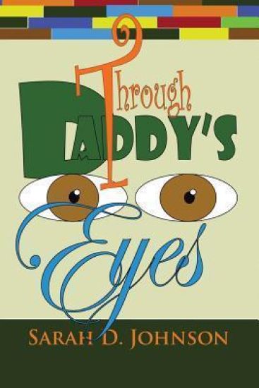 Through Daddy's Eyes