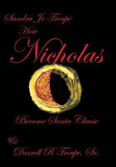 How Nicholas Became Santa Clause