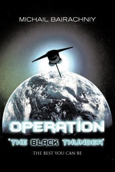 Operation "The Black Thunder"