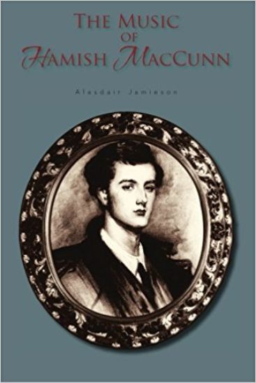 The Music of Hamish Maccunn