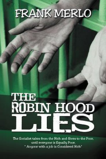 The Robin Hood Lies