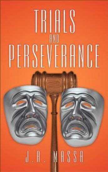 Trials and Perseverance