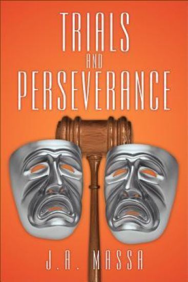 Trials and Perseverance
