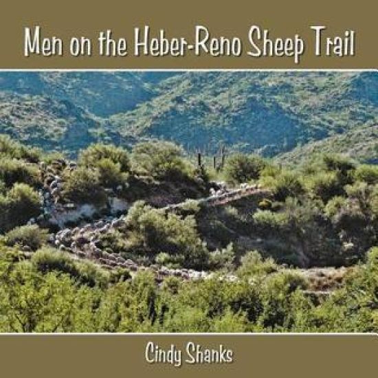 Men on the Heber-Reno Sheep Trail