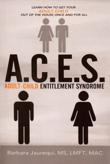 A C.E.S. - Adult-Child Entitlement Syndrome
