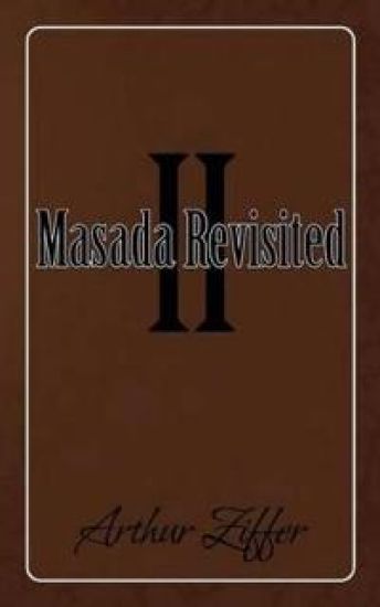 Masada Revisited II