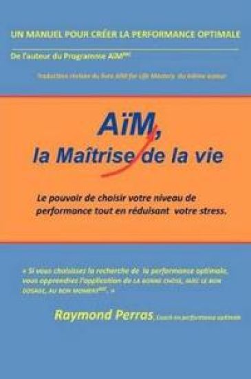 AiM, La Maitrise De La Vie