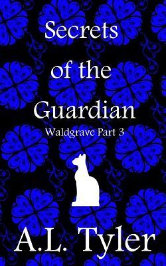 Secrets of the Guardian: Waldgrave