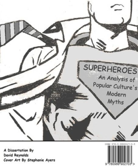 Superheroes: An Analysis of Popular Culture's Modern Myths