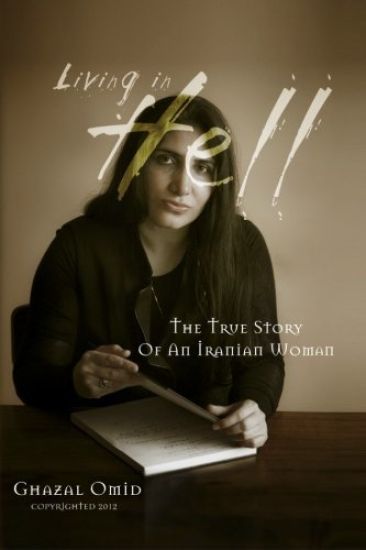 Living in Hell: The True Story of an Iranian Woman