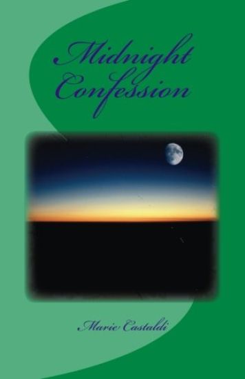 Midnight Confession: A Short Story