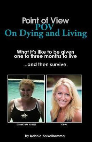 Point of View: POV on Dying and Living