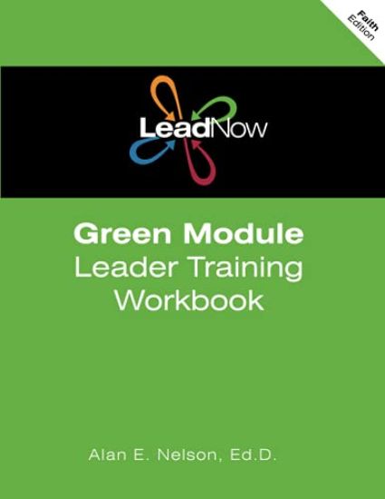 LeadNow Green Module Leader Training Workbook (F-Edition)
