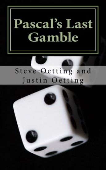 Pascal's Last Gamble