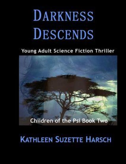 Darkness Descends: Children of the Psi Book Two