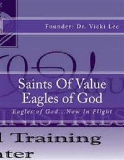 Saints of Value Eagles of God: Eagles of God...Now In Flight