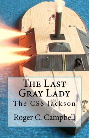 The Last Gray Lady: The CSS Jackson