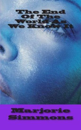 The End Of The World As We Know It