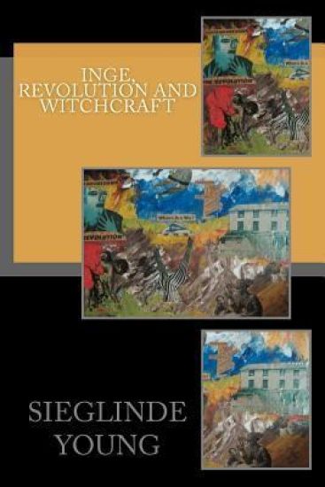 Inge, Revolution and Witchcraft
