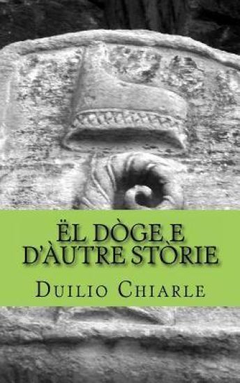 Ël Dòge E D’àutre Stòrie
