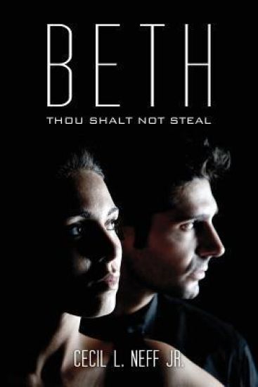Beth: Thou Shalt Not Steal