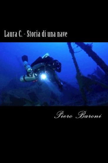 Laura C. - Storia di una nave