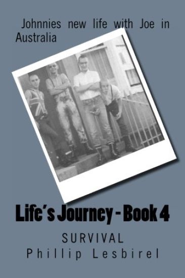 Life's Journey - Book 4: Survival