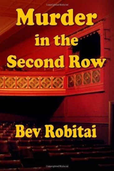 Murder in the Second Row: A Theatre Mystery