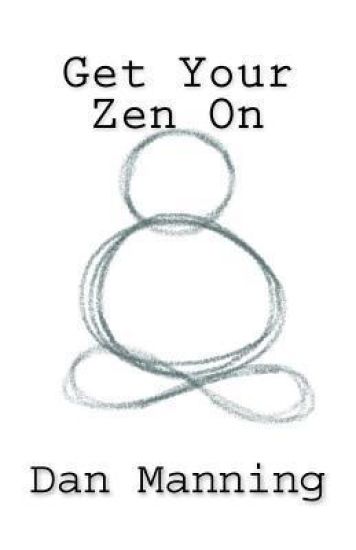Get Your Zen On