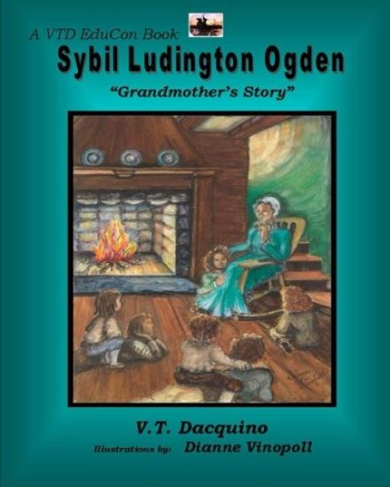 Sybil Ludington Ogden: "Grandmother's Story"