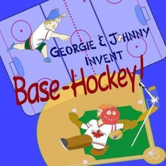 Georgie & Johnny Invent: Base-Hockey!